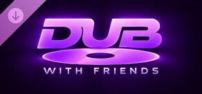 Dub With Friends - Voice Changer Pack