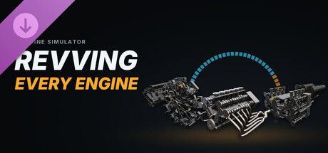 Revving: Engine Simulator - Every Engine