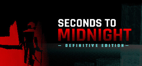 Seconds to Midnight: Definitive Edition