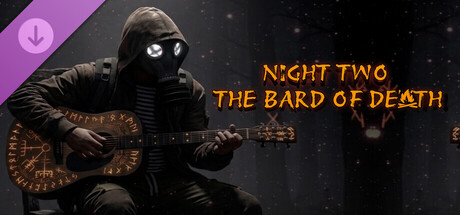 Campfire: Night Two - The Bard Of Death