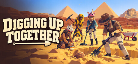 Digging Up Together