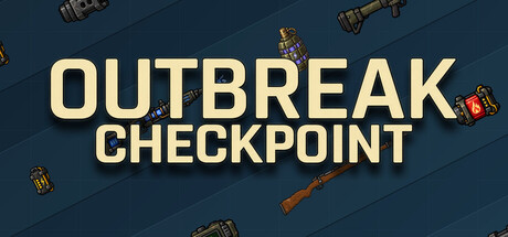 Outbreak Checkpoint