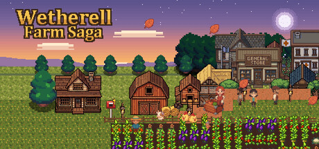 Wetherell Farm Saga