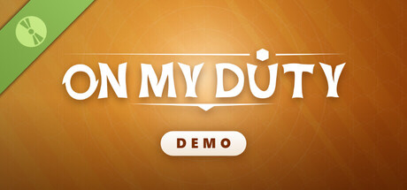 ON MY DUTY Demo