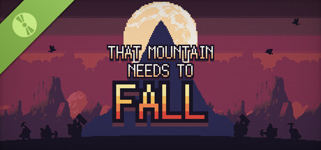 That Mountain Needs to Fall Demo 표지