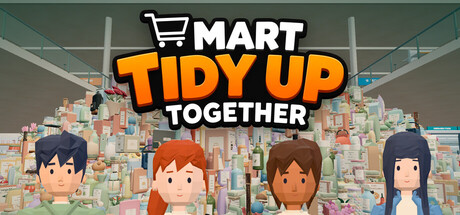 Mart: Tidy Up Togetherの作品画像
