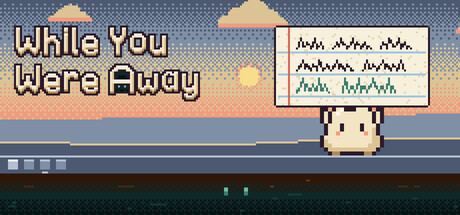 While You Were Away