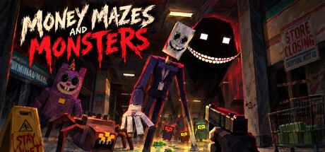 Money Mazes and Monsters