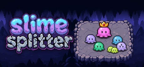 Slime Splitter
