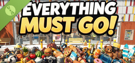 Everything Must Go! Demo