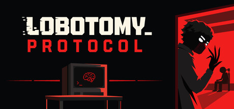 Lobotomy Protocol