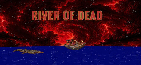 RIVER OF DEAD