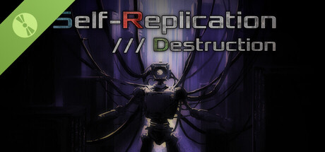 Poster Self-Replication /// Destruction Demo