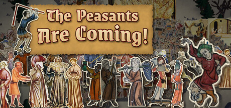 The Peasants Are Coming!