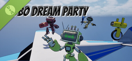 Robo Dream Party Demo