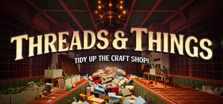 Threads & Things: Tidy Up the Craft Shop!