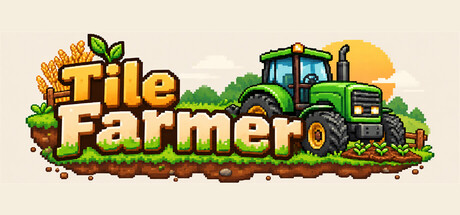 Tile Farmer