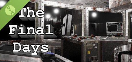 The Final Days Demo header