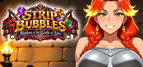 Strip Bubbles: Maidens of the Castle of Lust
