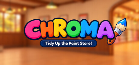 Chroma: Tidy Up The Paint Store!