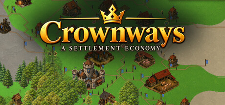 Crownways: A Settlement Economy