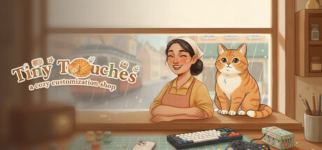 Tiny Touches - A Cozy Customization Shop