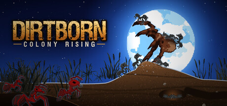 Dirtborn: Colony Rising