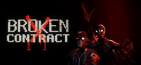 Broken Contract — Steam header
