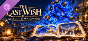 The Last Wish — Artbook & Wallpapers