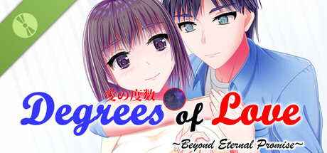 Degrees of Love ~ Beyond Eternal Promise ~ Demo