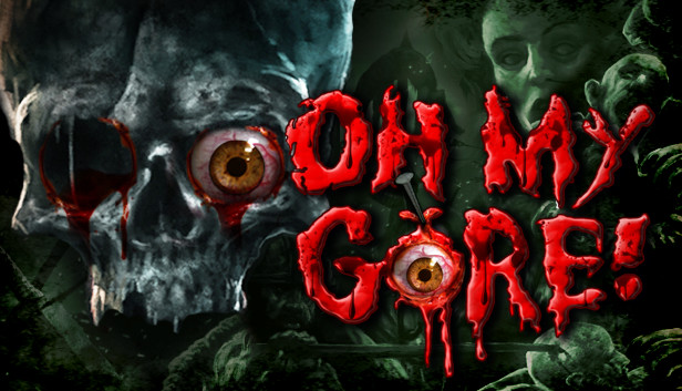Oh My Gore! Soundtrack on Steam