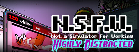 NSFW ~ Not a Simulator For Working: Highly Distracted cover art