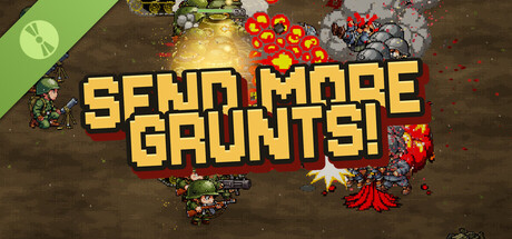 SEND MORE GRUNTS! Demo