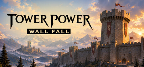 Tower Power: Wall Fall