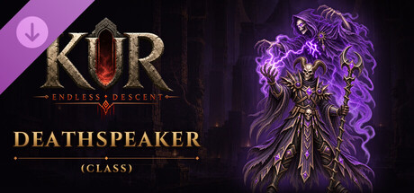 Kur - Endless Descent - Deathspeaker (Class)