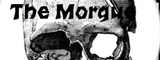 The Morgue Fissure Between Worlds
