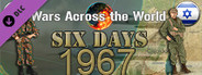 Wars Across the World: Six Days 1967