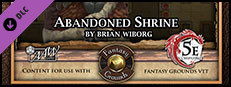Fantasy Grounds - Mini-Dungeon #006: Abandoned Shrine (5E) Small Capsule Image