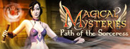 Magical Mysteries: Path of the Sorceress