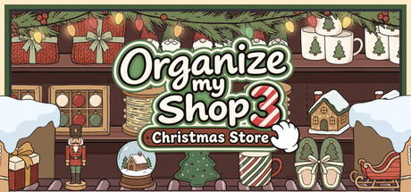 Organize my Shop 3: Christmas Store