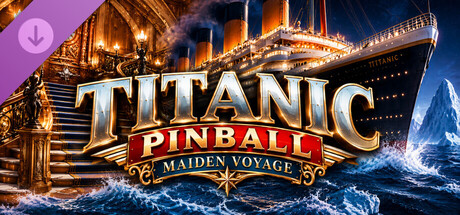 TITANIC PINBALL MAIDEN VOYAGE Banner