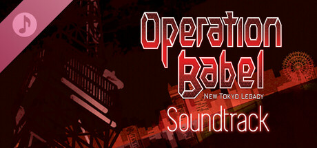 Operation Babel: New Tokyo Legacy - Digital Soundtrack banner image