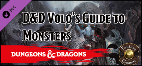 Fantasy Grounds - D&D Volo's Guide to Monsters