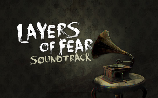 Layers of Fear - Soundtrack (2016)