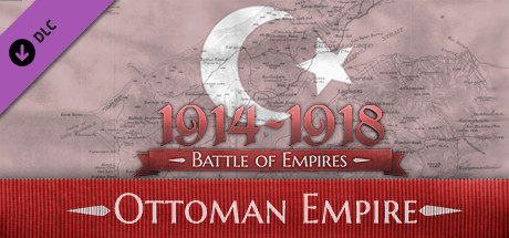 Battle of Empires: 1914-1918 - Ottoman Empire banner image