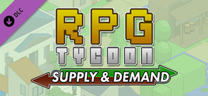 RPG Tycoon: Supply & Demand