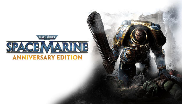 Steam：Warhammer 40,000: Space Marine - Anniversary Edition