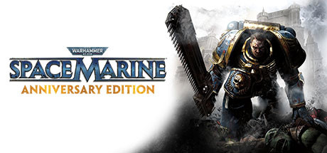 Steam header art for Warhammer 40,000: Space Marine - Anniversary Edition