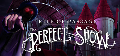 Rite of Passage: The Perfect Show Collector's Edition Cover Image