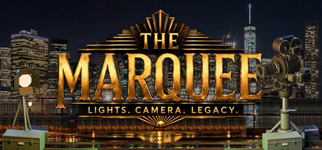 The Marquee: Lights. Camera. Legacy.